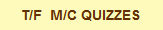 SAMPLE TRUE FALSE QUESTIONS FROM PREVIOUS EXAMS